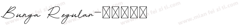 Bunga Regular字体转换